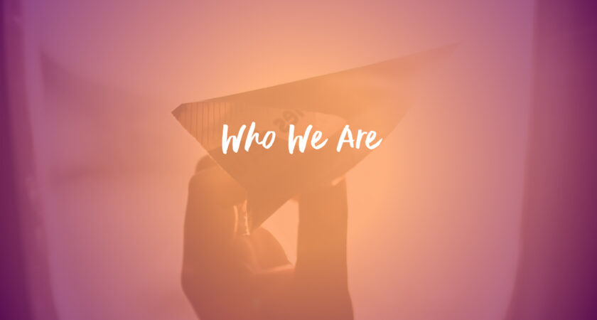 Who We Are